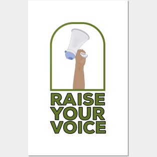 Raise your voice Posters and Art